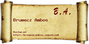 Brumecz Ambos névjegykártya